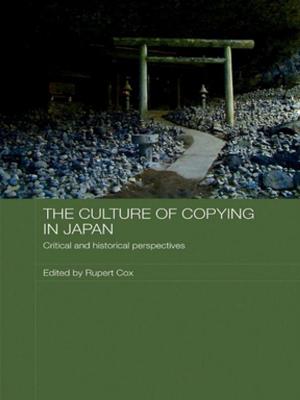 Cover of the book The Culture of Copying in Japan by A.Z. Hilali