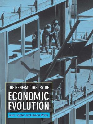 Cover of the book The General Theory of Economic Evolution by Andrew Miles, Mike Savage