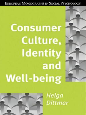 bigCover of the book Consumer Culture, Identity and Well-Being by 