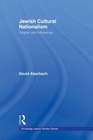 Cover of the book Jewish Cultural Nationalism by David Pearce, Dominic Moran