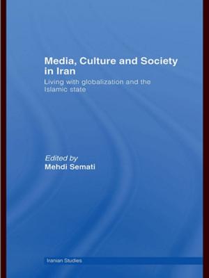 Cover of the book Media, Culture and Society in Iran by Irving Ribner.