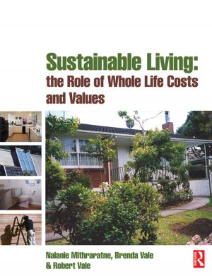 Cover of the book Sustainable Living: the Role of Whole Life Costs and Values by Evelyn Cucchiara