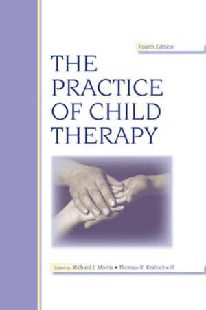Cover of the book The Practice of Child Therapy by 
