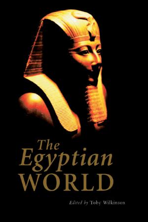 Cover of the book The Egyptian World by Linda Watson, Stephen Powers, Susan Gregory