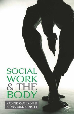 Cover of the book Social Work and the Body by John Tosh