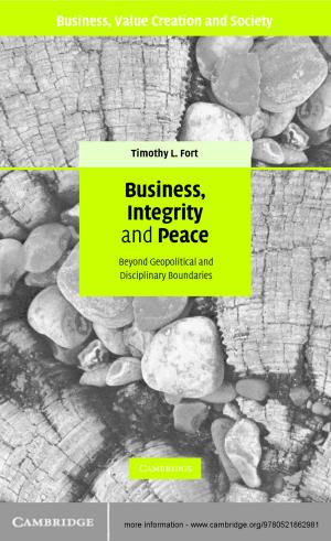 Cover of the book Business, Integrity, and Peace by Francesco Russo, Maarten Pieter Schinkel, Andrea Günster, Martin Carree