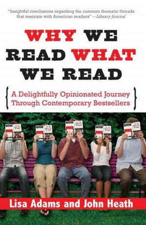 Book cover of Why We Read What We Read: A Delightfully Opinionated Journey through Contemporary Bestsellers