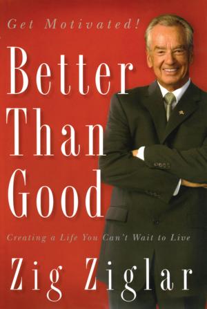 Cover of the book Better Than Good by Ted Dekker