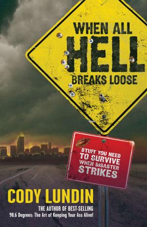 Cover of the book When All Hell Breaks Loose by Jennifer Adams