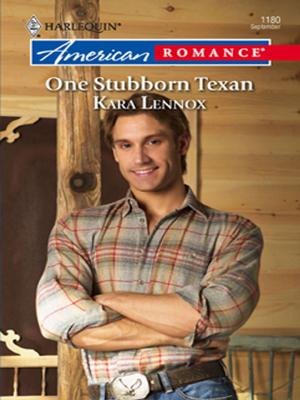 Cover of the book One Stubborn Texan by JC Harroway