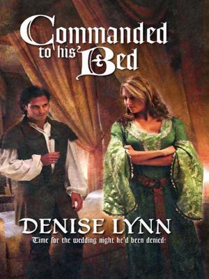 Cover of the book Commanded To His Bed by Miranda Lee