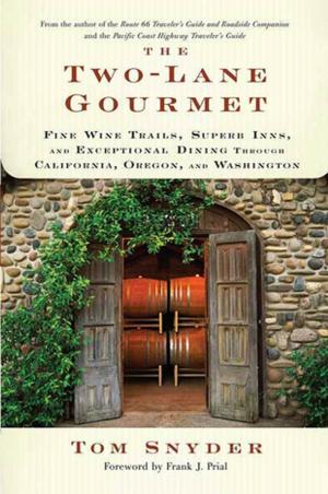 Cover of the book The Two-Lane Gourmet by Anita Hughes