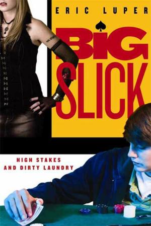 Cover of the book Big Slick by Bruce Clements
