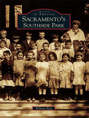 Cover of the book Sacramento's Southside Park by Janet Sims-Woods, Mr. Howard Dodson