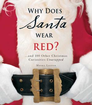 Cover of the book Why Does Santa Wear Red? by Emily Ehrenstein, Laura Morin, Leah Furman, Elina Furman