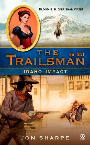 Cover of the book The Trailsman #311 by William Shakespeare