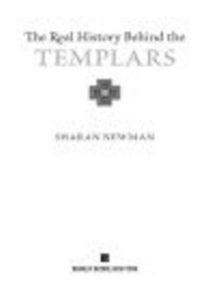 Cover of the book The Real History Behind the Templars by Olivia Fox Cabane