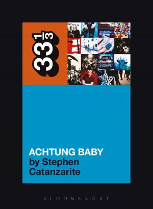 Cover of the book U2's Achtung Baby by Jeremy Sutcliffe