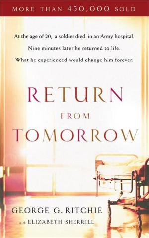 Cover of the book Return from Tomorrow by Joe M. Sprinkle, Mark Strauss, John Walton