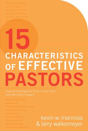 Cover of the book 15 Characteristics of Effective Pastors by Melissa Jagears