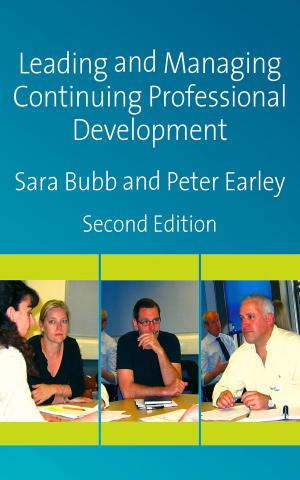 Cover of the book Leading & Managing Continuing Professional Development by Dr. Laurie A. Stevahn, Professor Jean A. King