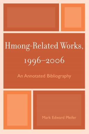 Cover of the book Hmong-Related Works, 1996-2006 by Dan H. Marek