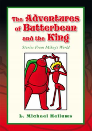 Cover of the book The Adventures of Butterbean and the King by D.J. Martin