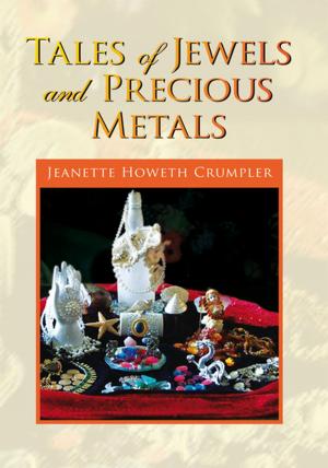 Cover of the book Tales of Jewels and Precious Metals by Stephen Blum