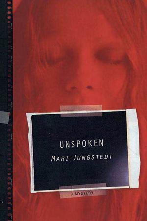Cover of the book Unspoken by Jay Mulvaney, Paul De Angelis