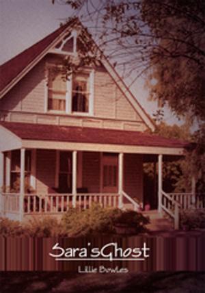 Cover of the book Sara's Ghost by Lawrence E. Leppert