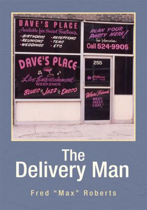 Cover of the book The Delivery Man by Arnie Marchand
