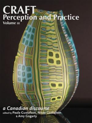 Cover of the book Craft Perception and Practice by Nora Abousteit, Jamie Lau