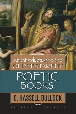 bigCover of the book An Introduction to the Old Testament Poetic Books by 
