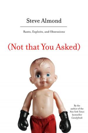Book cover of (Not that You Asked)