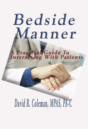 Cover of the book Bedside Manner by Marianne Schlegelmilch
