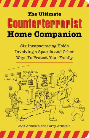 Book cover of The Ultimate Counterterrorist Home Companion