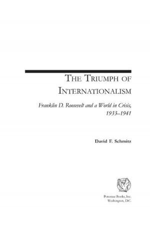 Cover of the book The Triumph of Internationalism by G. J. David Jr.; T. R. McKeldin III