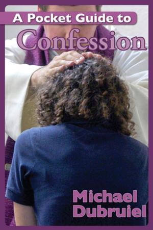 Cover of the book A Pocket Guide to Confession by Laura Kelly Fanucci, Franco David Fanucci