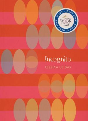 Cover of the book Incognito by Anna Jackson
