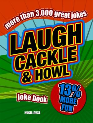 Book cover of Laugh, Cackle and Howl Joke Book