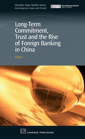 bigCover of the book Long-Term Commitment, Trust and the Rise of Foreign Banking in China by 