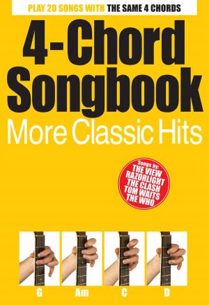 Cover of 4-Chord Songbook: More Classic Hits