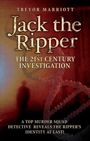 Book cover of Jack the Ripper: The 21st Century Investigation
