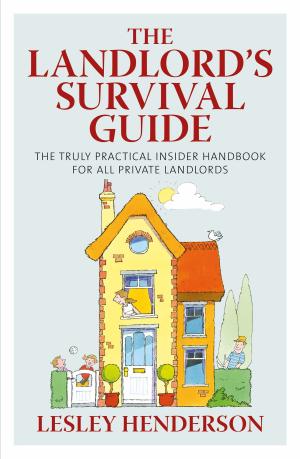 Cover of the book The Landlord's Survival Guide by Carrie Hope Fletcher
