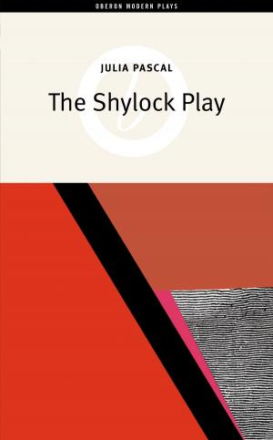 Cover of the book Shylock Play by Tim Crouch