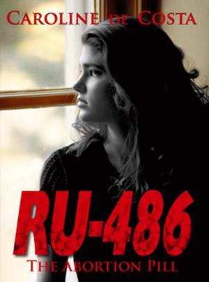 Cover of the book RU 486 by John Gilfoyle