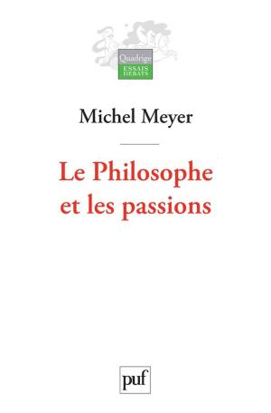 Book cover of Le Philosophe et les passions