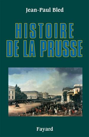 Cover of the book Histoire de la Prusse by Madeleine Chapsal