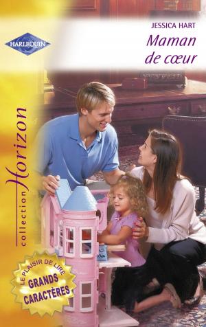 Cover of the book Maman de coeur (Harlequin Horizon) by Linda Howard, Delores Fossen, Carla Cassidy
