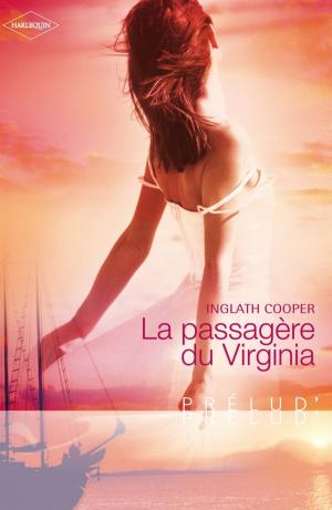 Cover of the book La passagère du Virginia (Harlequin Prélud') by Maureen Child